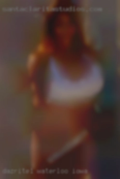 dazrite1 Waterloo Iowa
