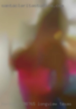 Hornygirl98765 Longview Texas